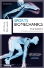 Image for Sports biomechanics: the basics : optimising human performance