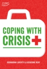 Image for Coping with crisis  : learning the lessons from accidents in the early years