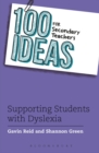 Image for 100 ideas for secondary teachers: supporting pupils with dyslexia : 3