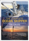 Image for The complete ocean skipper: Deep-water voyaging, navigation and yacht management