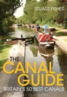 Image for The canal guide  : Britain&#39;s 50 best canals