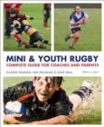 Image for Mini and youth rugby  : the complete guide for coaches and parents