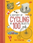 Image for A history of cycling in 100 objects