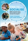 Image for Time to... socialise  : PSED in the early years