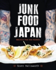 Image for Junk Food Japan: Addictive Food from Kurobuta