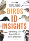 Image for Birds: ID insights : identifying the more difficult birds of Britain
