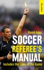 Image for The soccer referee&#39;s manual