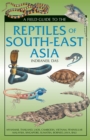 Image for Field Guide to the Reptiles of South-East Asia