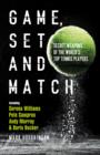 Image for Game, set and match: secret weapons of the world&#39;s top tennis players