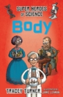 Image for Superheroes of Science Body