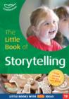 Image for The little book of storytelling: telling stories in the Early Years Foundation Stage : 19