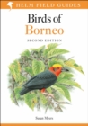 Image for A field guide to the birds of Borneo
