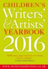 Image for Children&#39;s writers&#39; &amp; artists&#39; yearbook 2016  : the essential guide for children&#39;s writers and artists on how to get published and who to contact