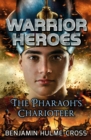 Image for Warrior Heroes: The Pharaoh&#39;s Charioteer