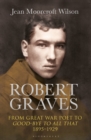 Image for Robert Graves: from Great War poet to Good-bye to all that (1895-1929)