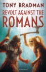 Revolt Against the Romans by Tony Bradman, Bradman cover image