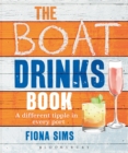 Image for The boat drinks book  : a different tipple in every port