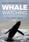 Image for Mark Carwardine&#39;s guide to whale watching in North America