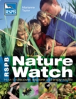 Image for RSPB nature watch: how to discover, explore and enjoy wildlife