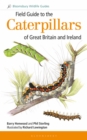 Image for Field Guide to the Caterpillars of Great Britain and Ireland