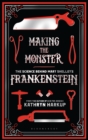 Image for Making the Monster
