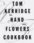 Image for The Hand &amp; Flowers cookbook