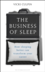 Image for The Business of Sleep