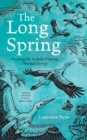 Image for The long spring: tracking the arrival of spring through Europe
