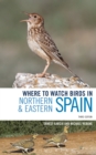 Image for Where to watch birds in Northern &amp; Eastern Spain