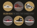 Image for Golden kicks: the shoes that changed sport