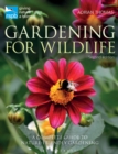 Image for Gardening for wildlife: a complete guide to nature-friendly gardening