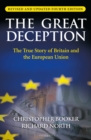 Image for The great deception: can the European Union survive?