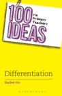 Image for 100 Ideas for Primary Teachers: Differentiation