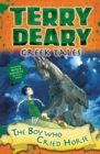 Greek Tales: The Boy Who Cried Horse by Deary, Terry cover image