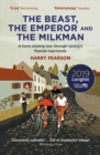 Image for The beast, the emperor and the milkman: a bone-shaking tour through cycling&#39;s Flemish heartlands