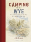 Image for Camping on the wye