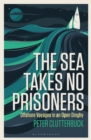 Image for The Sea Takes No Prisoners