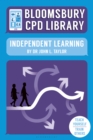 Image for Bloomsbury CPD library: independent learning