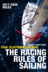 Image for Paul Elvstroom explains racing rules of sailing: complete 2017-2020 rules.