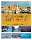 Image for World cruising destinations: an inspirational guide to all sailing destinations