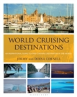 Image for World cruising destinations  : an inspirational guide to all sailing destinations