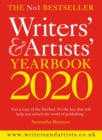 Image for Writers&#39; &amp; artists&#39; yearbook 2020: the essential guide to the media and publishing industries : the perfect companion for writers of fiction and non-fiction, poets, playwrights, journalists, and commercial artists