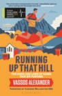 Image for Running up that hill: the highs and lows of going that bit further