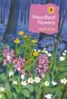 Image for Woodland flowers: colourful past, uncertain future