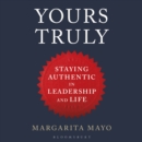 Image for Yours truly: staying authentic in leadership and life