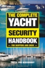 Image for The complete yacht security handbook: for skippers and crew