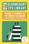 Image for Bloomsbury CPD Library: raising attainment in the primary classroom