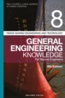 Image for General engineering knowledge for marine engineers : 8