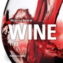 Image for The Little Book of Wine Tips