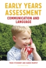 Image for Early Years Assessment: Communication and Language